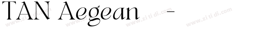 TAN Aegean字体字体转换